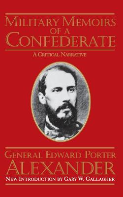 Cover for Military Memoirs Of A Confederate