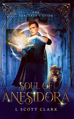 Soul of Anesidora: The Sorcerer's Guide Cover Image