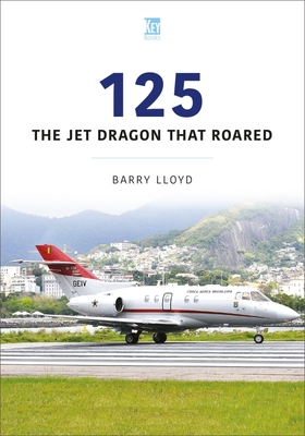 125: The Jet Dragon That Roared By Barry Lloyd Cover Image