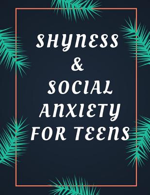 Shyness and Social Anxiety Workbook: Ideal and Perfect Gift for Shyness and Social Anxiety Workbook Best Shyness and Social Anxiety Workbook for You, By Yuniey Publication Cover Image