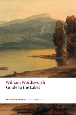 Guide to the Lakes (Oxford World's Classics) Cover Image