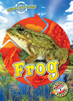 Animal Life Cycles: Frog Cover Image