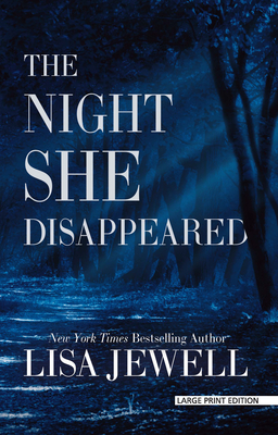 The Night She Disappeared By Lisa Jewell Cover Image