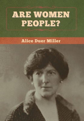 Are Women People? By Alice Duer Miller Cover Image