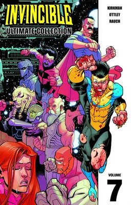 Invincible: The Ultimate Collection Volume 7 Cover Image