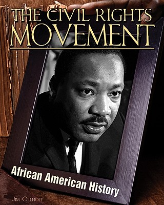 Civil Rights Movement (African-American History) By Jim Ollhoff Cover Image
