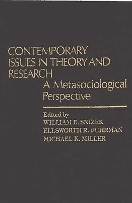 Contemporary Issues in Theory and Research: A Metasociological ...