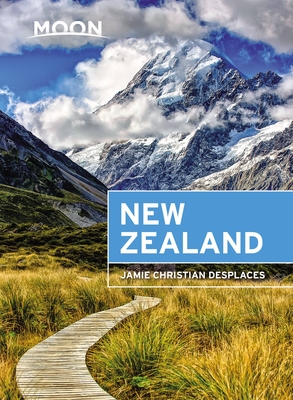 Moon New Zealand (Travel Guide) By Jamie Christian Desplaces Cover Image