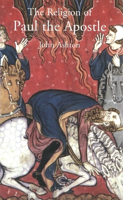 Cover for The Religion of Paul the Apostle