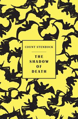 The shadow of death By Count Stenbock, Eric Stenbock, Stanislaus Stenbock Cover Image
