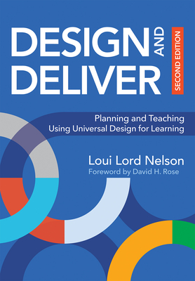 Design and Deliver: Planning and Teaching Using Universal Design for Learning Cover Image