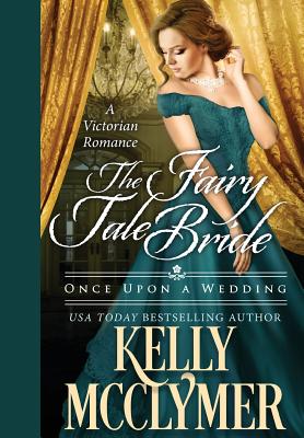 The Fairy Tale Bride (Once Upon a Wedding #1)