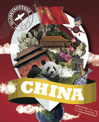 China (Globetrotters) By Jane Hinchey Cover Image