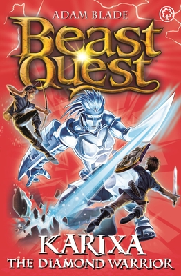 Beast Quest: 98: Karixa the Diamond Warrior Cover Image