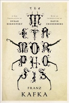 The Metamorphosis: A New Translation by Susan Bernofsky Cover Image