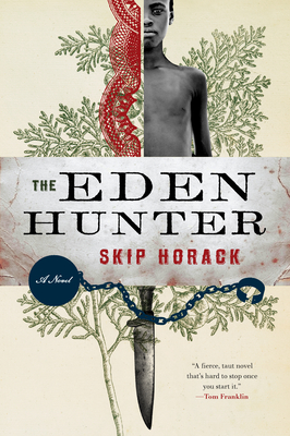 Cover for The Eden Hunter: A Novel