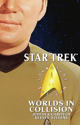 Star Trek: Signature Edition: Worlds in Collision (Star Trek: The Original Series)