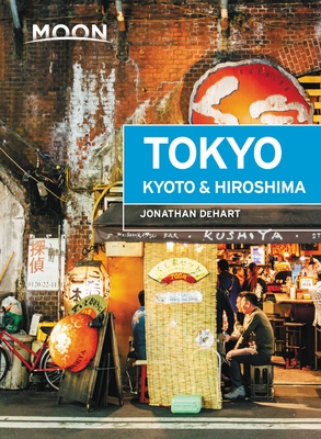 Moon Tokyo, Kyoto & Hiroshima (Travel Guide) Cover Image