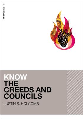 Know the Creeds and Councils Cover Image