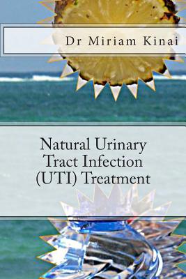 Natural Urinary Tract Infection (UTI) Treatment Cover Image