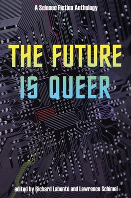 Cover for The Future Is Queer