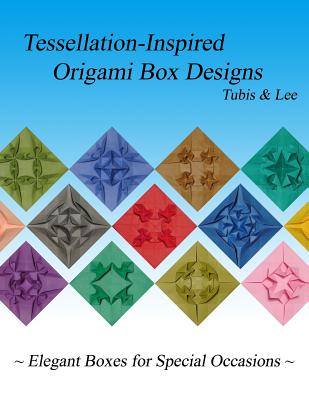 Tessellation-Inspired Origami Box Designs: Elegant Boxes for Special Occasions Cover Image