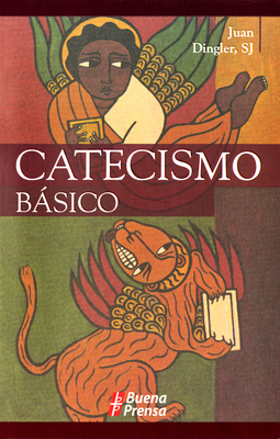 Catecismo Básico By Juan Dingler Cover Image
