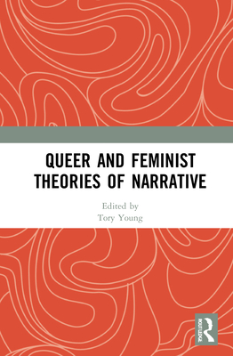 Queer and Feminist Theories of Narrative | mitpressbookstore