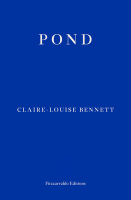 Pond By Claire-Louise Bennett Cover Image