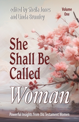 She Shall Be Called Woman, Volume One Cover Image