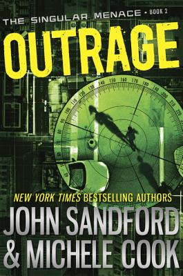 Outrage (The Singular Menace, 2) By John Sandford, Michele Cook Cover Image