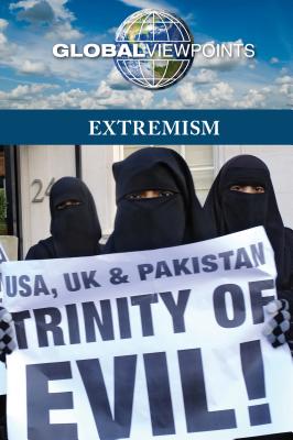 Extremism (Global Viewpoints) By Noël Merino (Editor) Cover Image