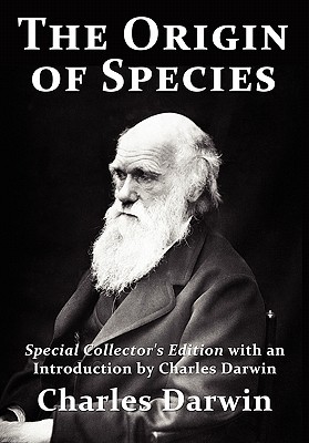 The Origin of Species: Special Collector's Edition with an Introduction by Charles Darwin Cover Image