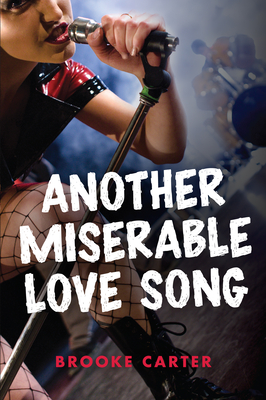 Another Miserable Love Song (Orca Soundings) Cover Image
