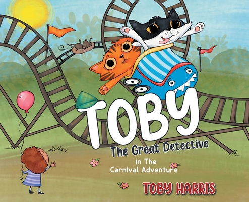 Toby The Great Detective: In The Carnival Adventure