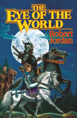 The Eye of the World: Book One of The Wheel of Time By Robert Jordan Cover Image