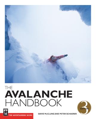 The Avalanche Handbook, 3rd Edition By Peter Schaerer, David McClung Cover Image