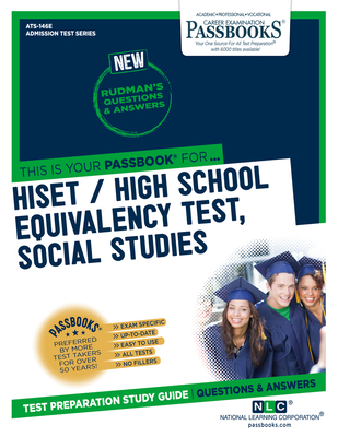 HiSET / High School Equivalency Test, Social Studies (ATS-146E): Passbooks Study Guide (Admission Test Series) By National Learning Corporation Cover Image