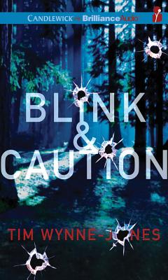 Blink & Caution By Tim Wynne-Jones, MacLeod Andrews (Read by) Cover Image