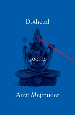 Dothead: Poems