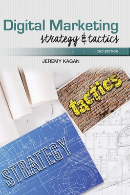 Digital Marketing: Strategy and Tactics - 2 ed By Jeremy Kagan Cover Image
