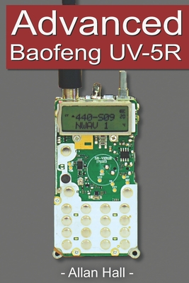 Advanced Baofeng UV-5R: Pushing your radio further Cover Image