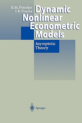 Dynamic Nonlinear Econometric Models: Asymptotic Theory Cover Image