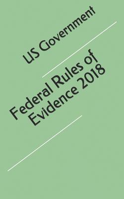 Federal Rules of Evidence 2018 Cover Image