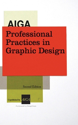 Cover for AIGA Professional Practices in Graphic Design