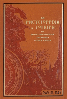 An Encyclopedia of Tolkien: The History and Mythology That Inspired Tolkien's World (Leather-bound Classics) Cover Image