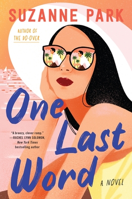 One Last Word: A Novel By Suzanne Park Cover Image