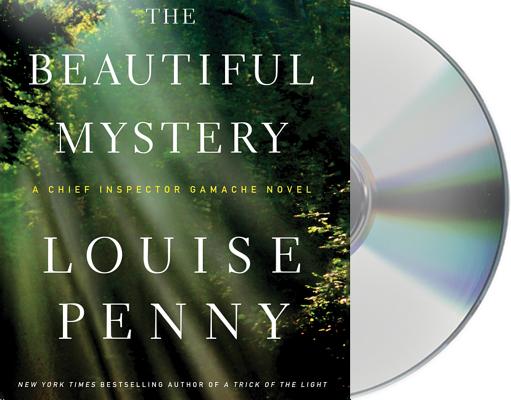 The Beautiful Mystery: A Chief Inspector Gamache Novel (CD-Audio)