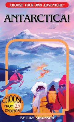 Antarctica! (Choose Your Own Adventure) By Lily Simonson, Vladimir Semionov (Illustrator), Iris Muddy Cover Image