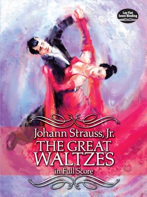 The Great Waltzes in Full Score (Dover Music Scores) Cover Image